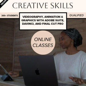 Creative Skills: Videography, Animation & Graphics with Adobe Suite, DaVinci, and Final Cut Pro