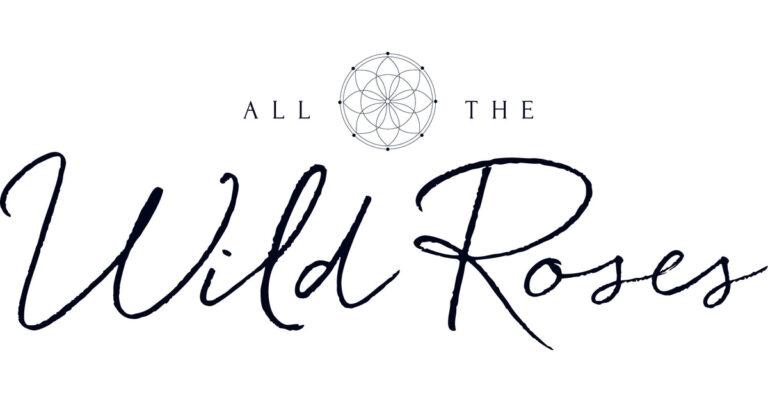 All The Wild Roses