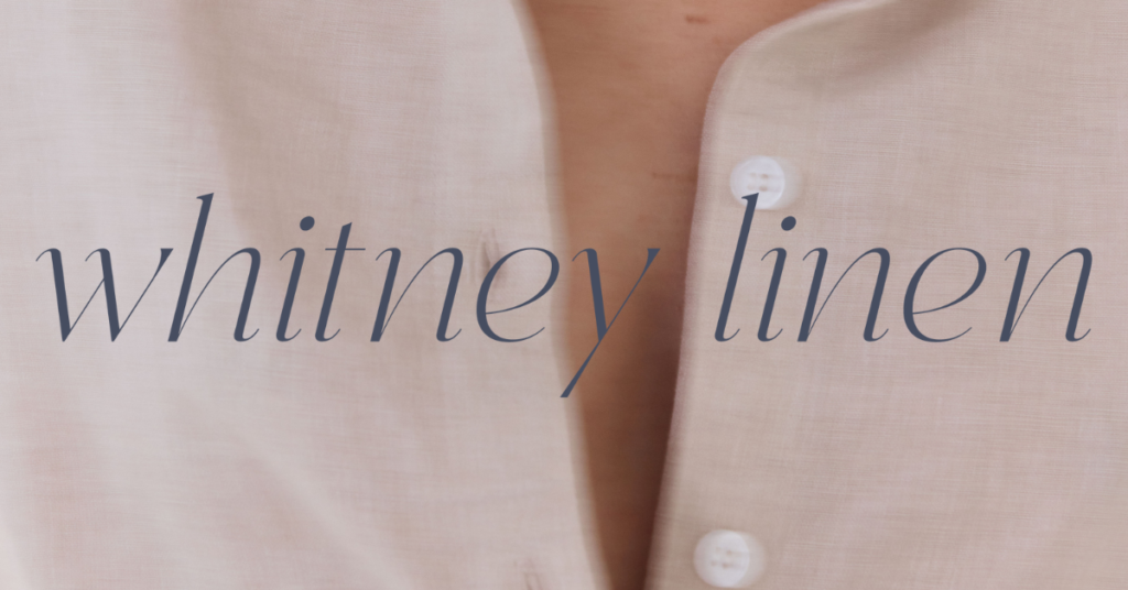 Whitney Linen