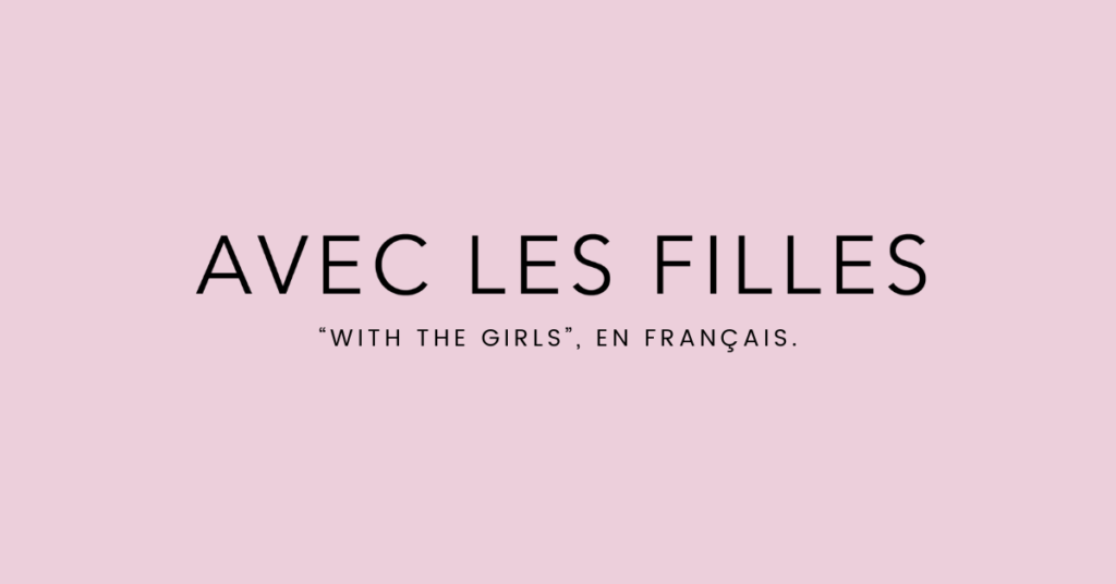 Avec Les Filles